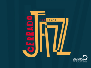 Cerrado Jazz Festival - Site Cultura Alternativa