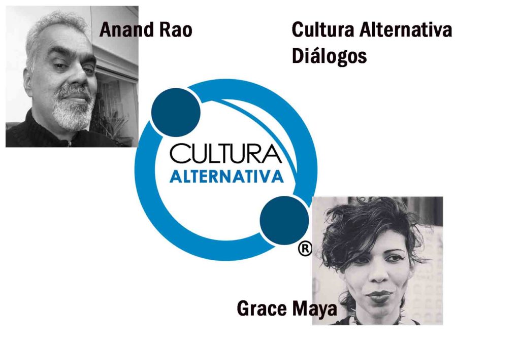 Cultura Alternativa Diálogos - Anand Rao e Grace Maya
