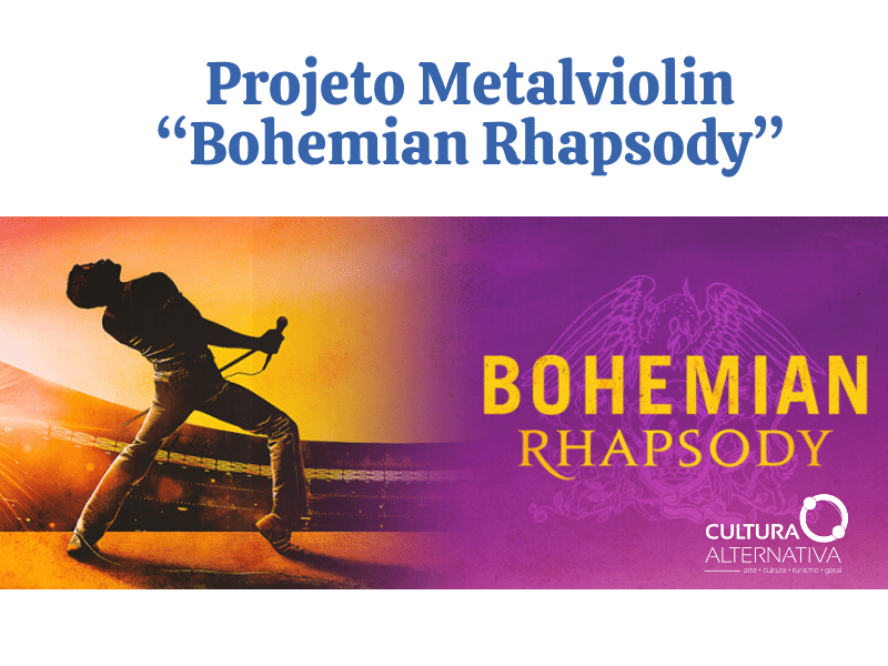 Bohemian Rhapsody - Cultura Alternativa