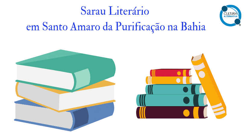 Sarau Literário em Santo Amaro da Purificação na Bahia