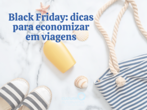 Black Friday: dicas para economizar em viagens - Cultura Alternativa