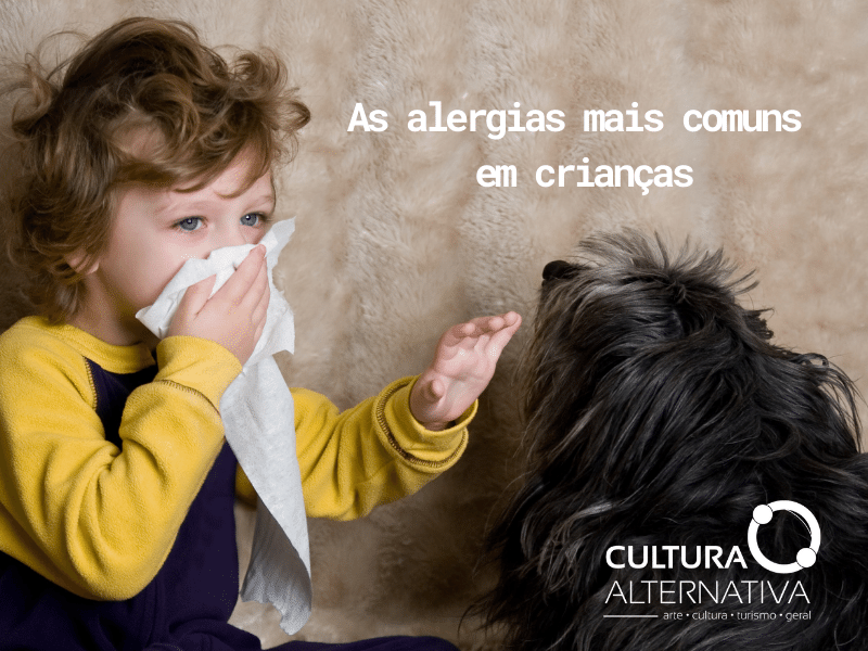 As alergias mais comuns em crianças - Cultura Alternativa