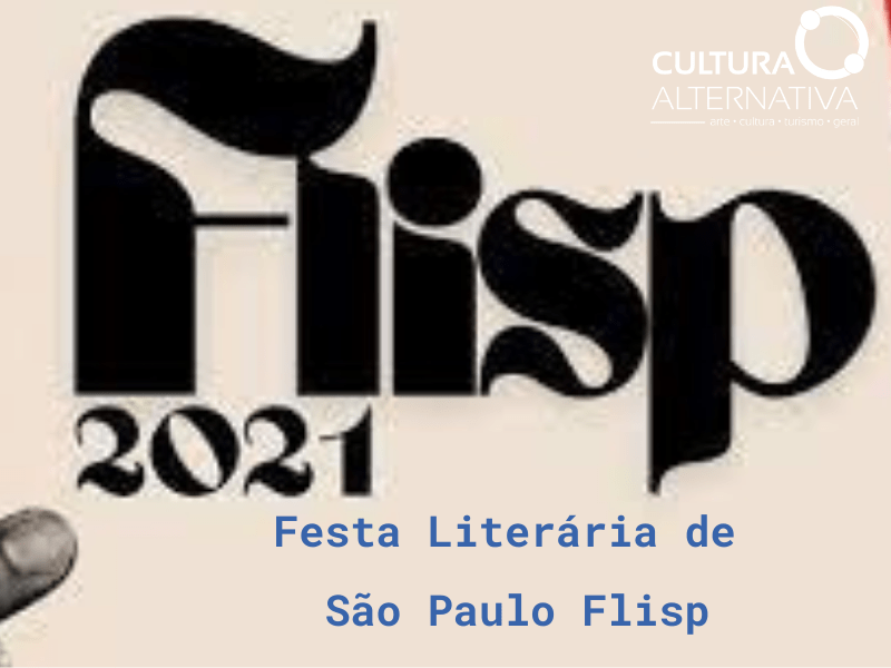 Festa Literária de São Paulo Flisp - Cultura Alternativa