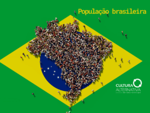 População brasileira - Cultura Alternativa
