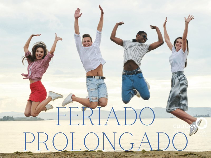 Feriado prolongado - Cultura Alternativa