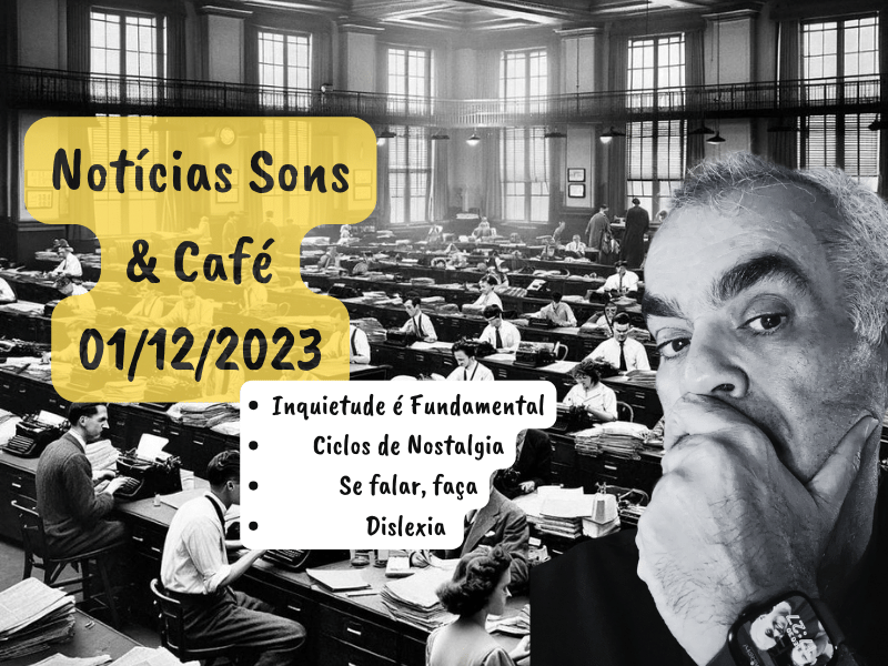 Notícias Sons & Café 01/12