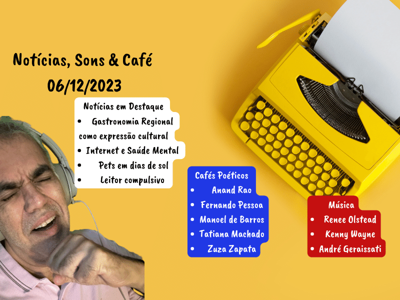 Notícias, Sons & Café 06122023