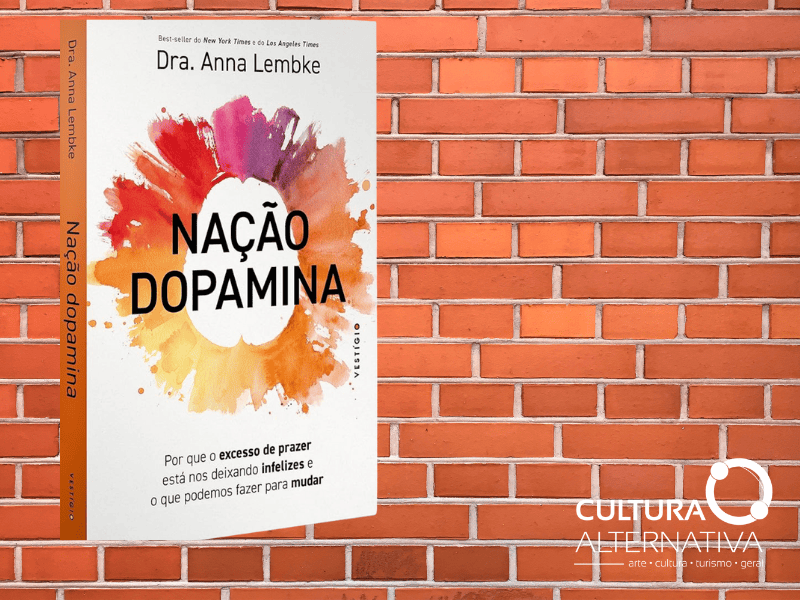 “Nação Dopamina”: O perigo do excesso de prazer na sociedade moderna